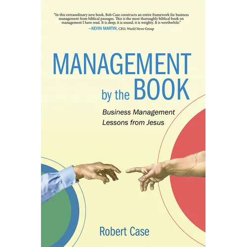 Management by the Book: Business Management Lessons from Jesus