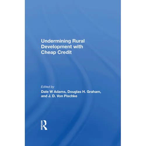 Undermining Rural Development With Cheap Credit