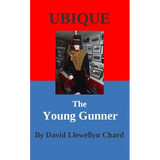 Ubique: The Young Gunner - Paperback
