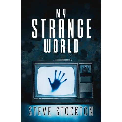 My Strange World
