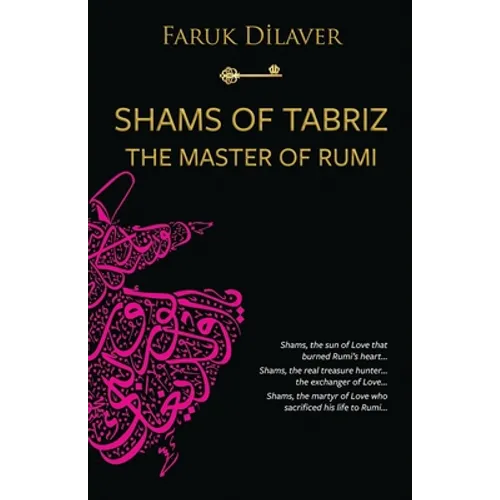 Shams of Tabriz: the master of Rumi