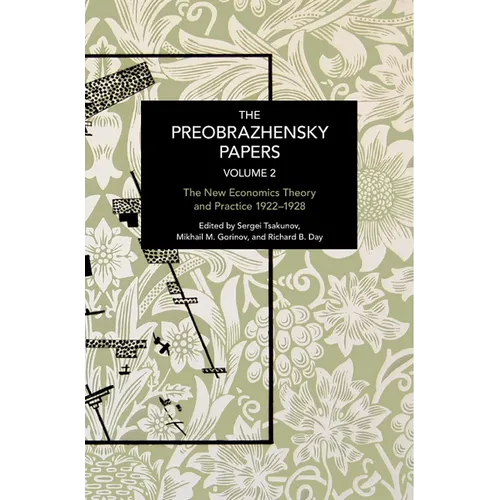 The Preobrazhensky Papers, Volume 2: Chronicling Continuity and Change