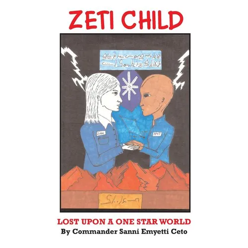 Zeti Child: Lost Upon a One Star World