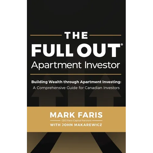 The Full Out (R) Apartment Investor: A Comprehensive Guide for Canadian Investors