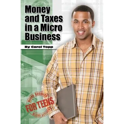 Money and Taxes in a Micro Business