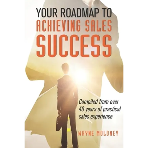 Your Roadmap to Achieving Sales Success