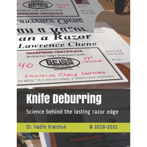 Knife Deburring: Science behind the lasting razor edge