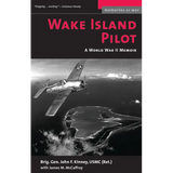 Wake Island Pilot: A World War II Memoir
