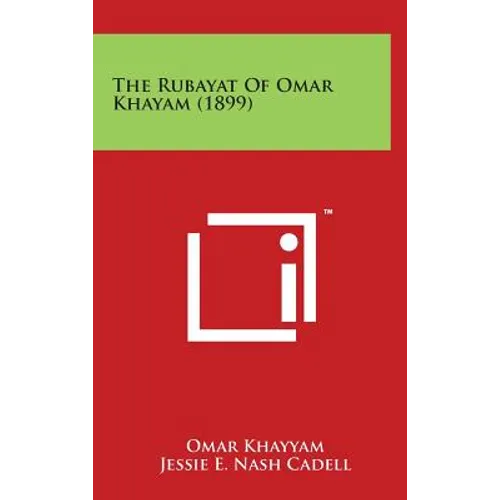 The Rubayat of Omar Khayam (1899)