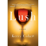 Lush: A Memoir - Paperback