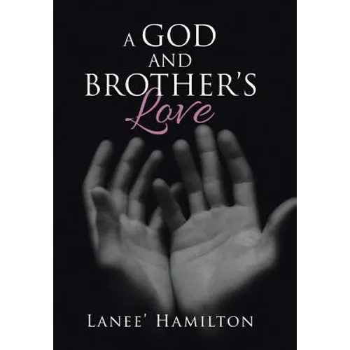 A God and Brother's Love