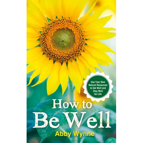 How to Be Well
