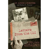 Letters from the CBI: A Soldier's Journey through the Forgotten Theater of World War II - Paperback