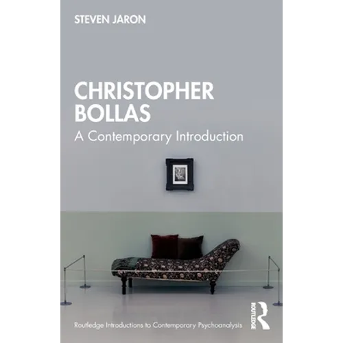 Christopher Bollas: A Contemporary Introduction