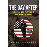 The Day After: The Life and Times of a New York FBI Agent