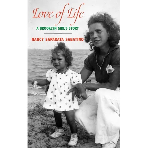 Love of Life: A Brooklyn Girl's Story