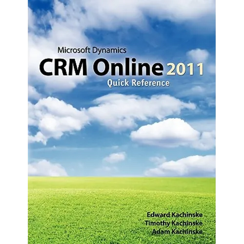 Microsoft Dynamics CRM Online 2011 Quick Reference