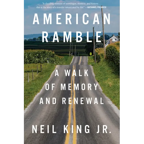 American Ramble: A Walk of Memory and Renewal