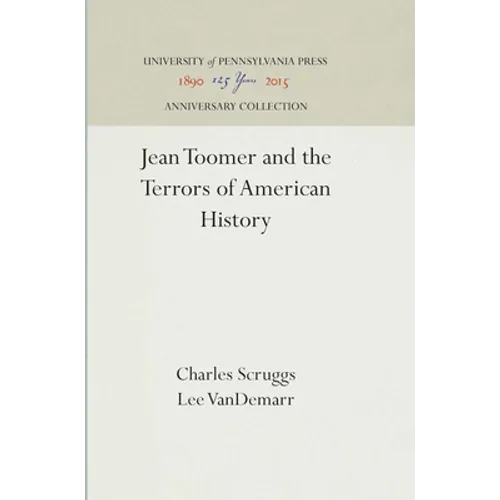 Jean Toomer and the Terrors of American History