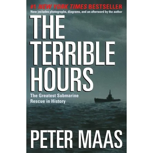The Terrible Hours: The Greatest Submarine Rescue in History