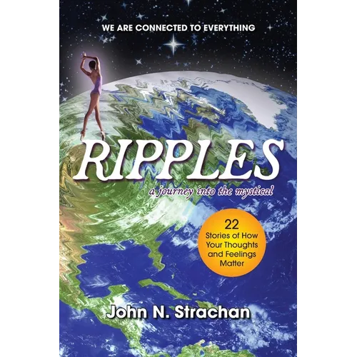 Ripples: A Journey into the Mystical