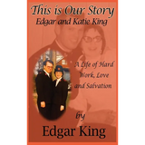 This is Our Story: A life of Hard Work, Love and Salvation - Hardcover