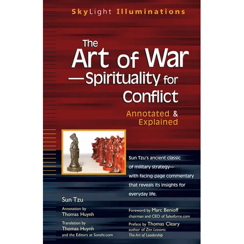The Art of War--Spirituality for Conflict: Annotated & Explained