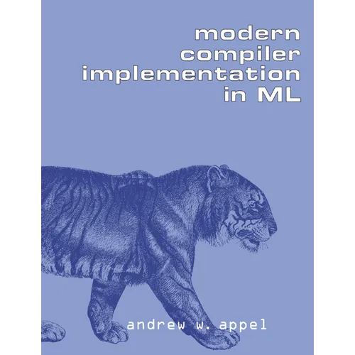 Modern Compiler Implementation in ML