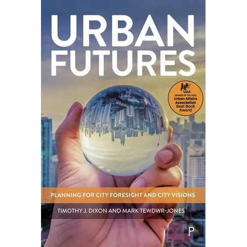 Urban Futures: Planning for City Foresight and City Visions