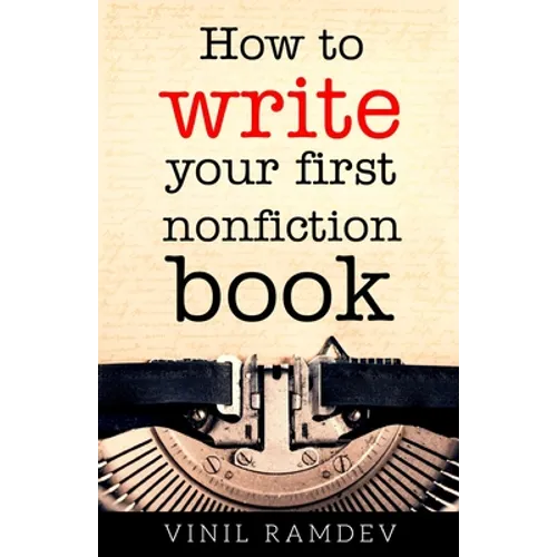 How to Write Your First Nonfiction Book