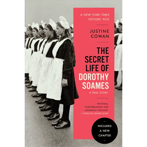The Secret Life of Dorothy Soames: A True Story