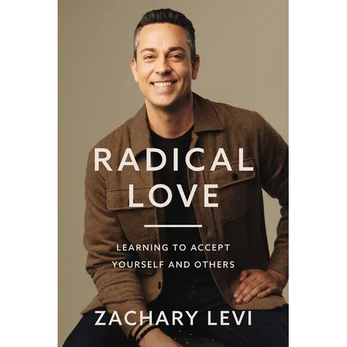 Radical Love: Learning to Accept Yourself and Others