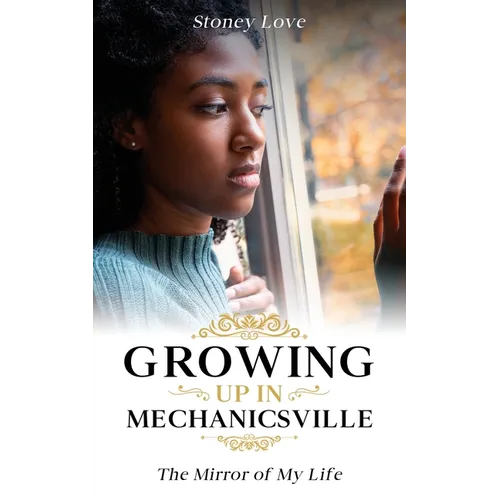 Growing up in Mechanicsville