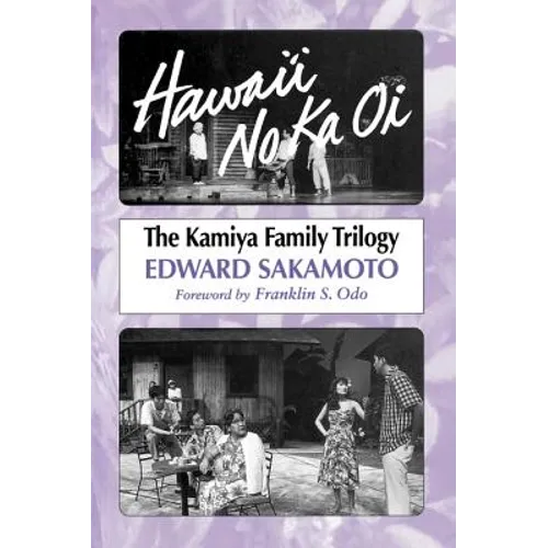 Hawai'i No Ka Oi: The Kamiya Family Trilogy
