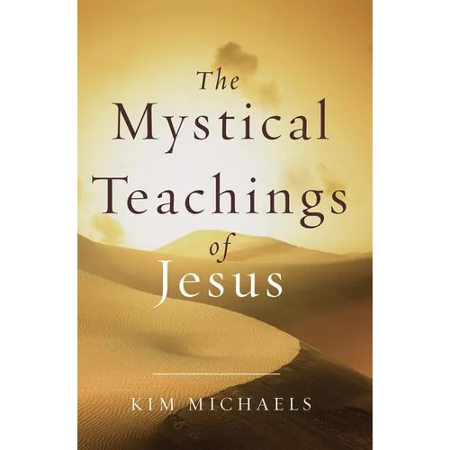 The Mystical Teachings of Jesus