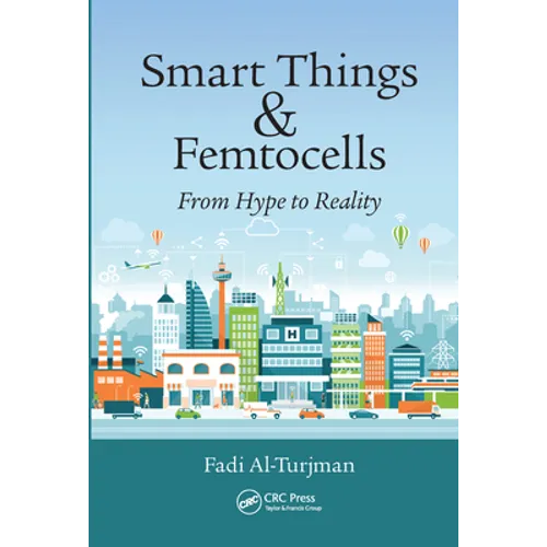 Smart Things and Femtocells: From Hype to Reality