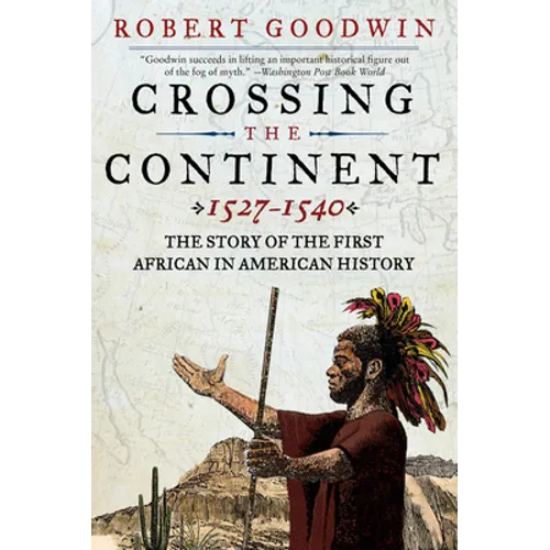 Crossing the Continent 1527-1540