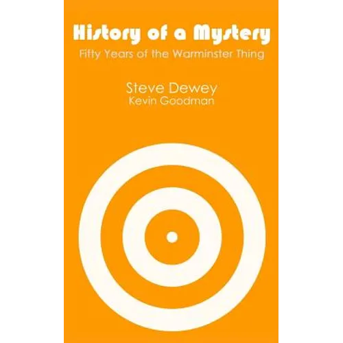 History of a Mystery: Fifty Years of the Warminster Thing