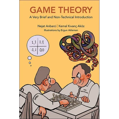 Game Theory: A Very Brief and Non-Technical Introduction