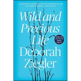 Wild and Precious Life - Paperback