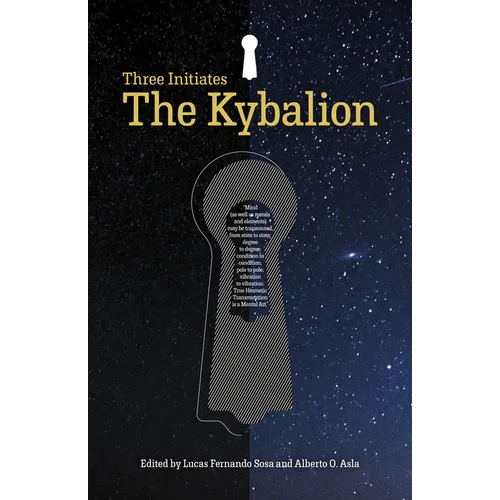 The Kybalion: The Three Initiates