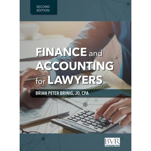 Finance and Accounting for Lawyers, 2nd Edition