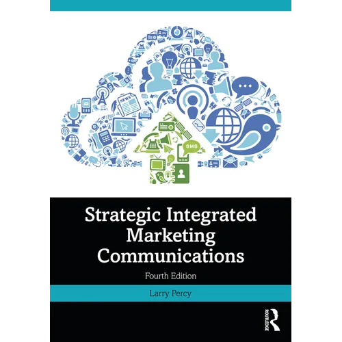 Strategic Integrated Marketing Communications