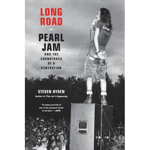 Long Road: Pearl Jam and the Soundtrack of a Generation