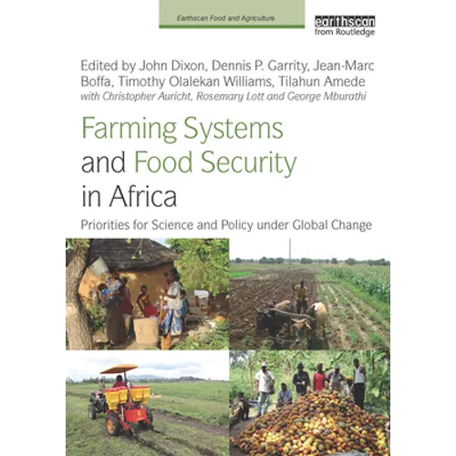 Farming Systems and Food Security in Africa: Priorities for Science and Policy Under Global Change