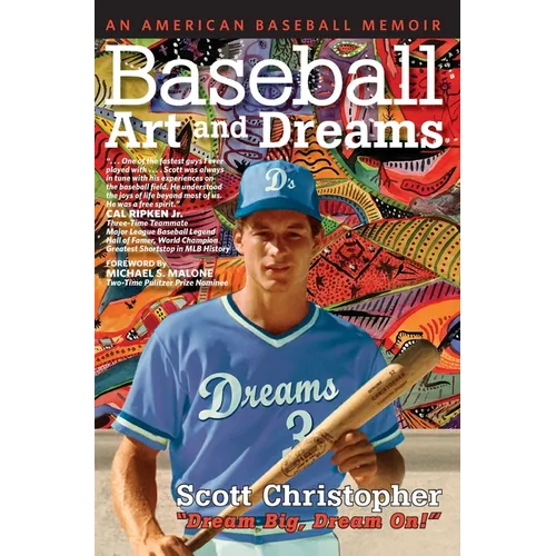 Baseball, Art, and Dreams: An American Baseball Memoir