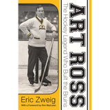 Art Ross: The Hockey Legend Who Built the Bruins