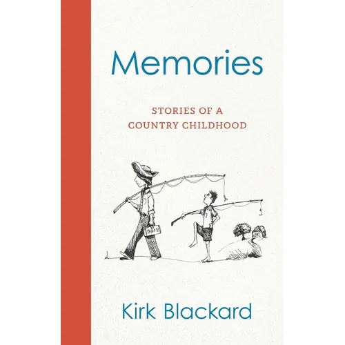 Memories: Stories of a Country Childhood
