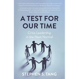 A Test for Our Time: Crisis Leadership in the Next Normal