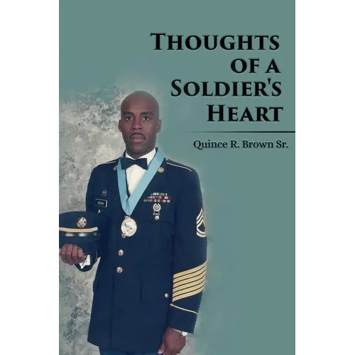 Thoughts of a Soldier's Heart